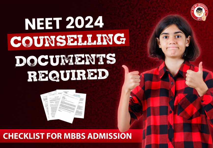 Documents Required for NEET UG Counselling 2024